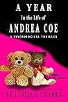 Book cover for A Year in the Life of Andrea Coe