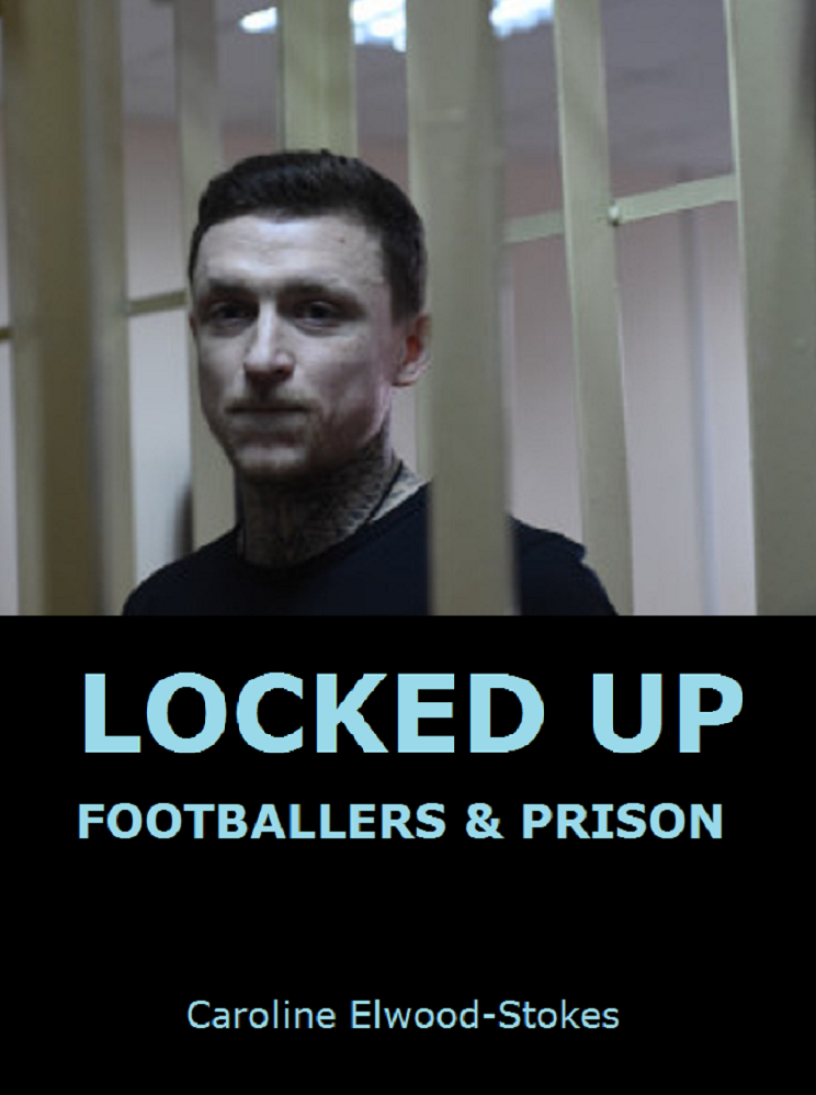 LOCKED UP FOOTBALLERS & PRISON