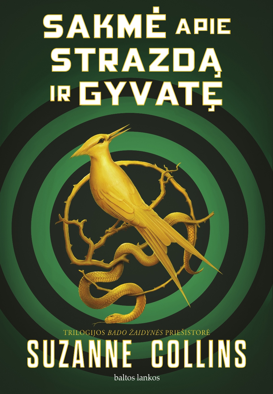 Sakmė apie strazdą ir gyvatę (Bado žaidynės, #0)