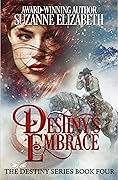 Destiny's Embrace