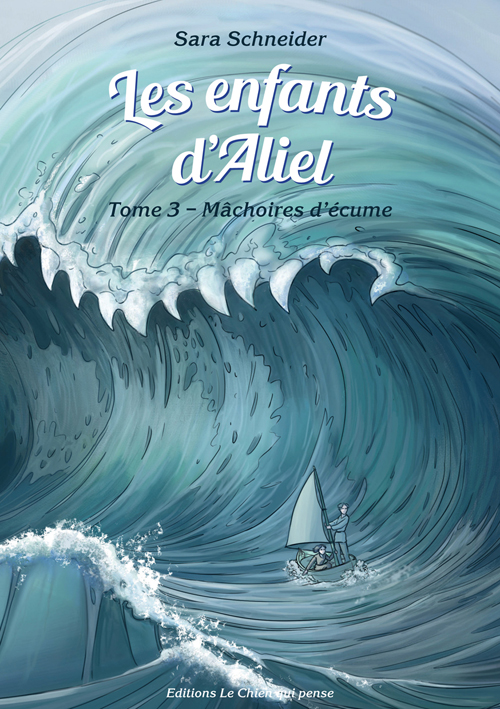 Mâchoires d'écume (Les enfants d'Aliel, tome 3)