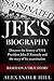 JFK ‘S BIOGRAPHY: Discover ...