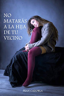 No matarás a la hija de tu vecino