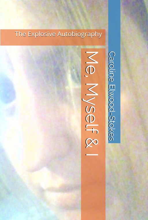 Me, Myself & I: The Explosive Autobiography