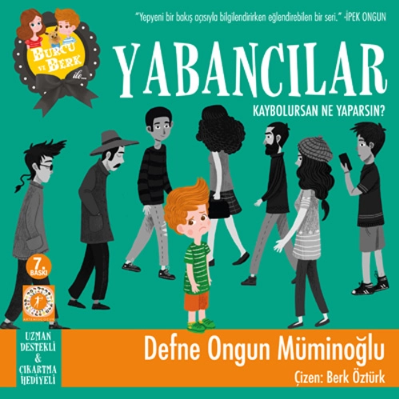 Burcu ve Berk ile Yabancılar-Kaybolursan Ne Yaparsın? (Paperback)