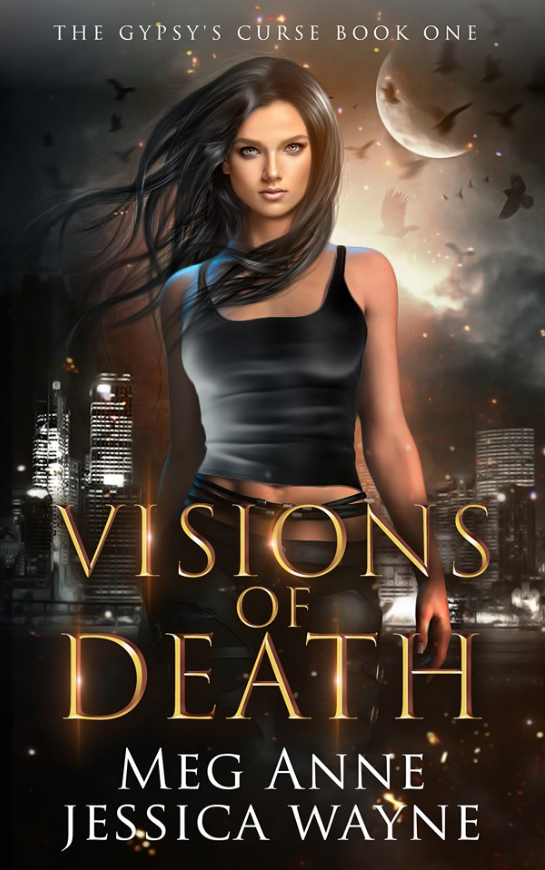 Visions of Death (The Gypsy's Curse, #1)