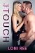 First Touch by Loni Ree First Touch by Loni Ree