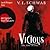 Vicious - Das Böse in uns by V.E. Schwab Vicious - Das Böse in uns by V.E. Schwab