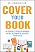 Cover Your Book: An Author'...