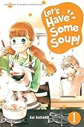 Let's Have Some Soup 1