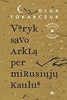 Varyk savo arklą ...