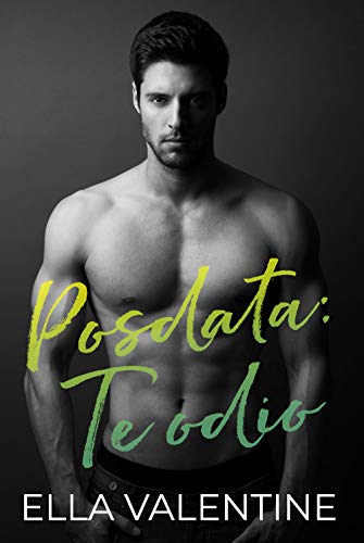 Posdata: Te odio (Kindle Edition)