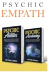 Psychic Empath: More brain for more life. Develop your Psychic Empath and awake hidden abilities such as clairvoyance, telepathy, intuition. Learn how to increase your brain power