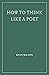 How to Think Like a Poet