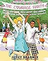 The Courage Party by Joyce Brabner