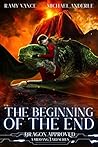 The Beginning of the End (Dragon Approved #11)