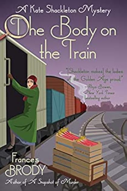 The Body on the Train: A Kate Shackleton Mystery