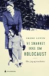 Vi snakket ikke om Holocaust