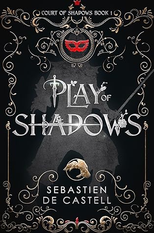 Play of Shadows (Court of Shadows, #1)