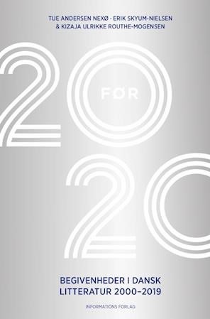 20 før 20 Begivenheder i dansk litteratur 2000-2019