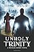 Unholy Trinity: An Urban Fa...