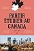 Partir étudier au canada