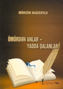 Ömürdən anlar – yadda qalanlar