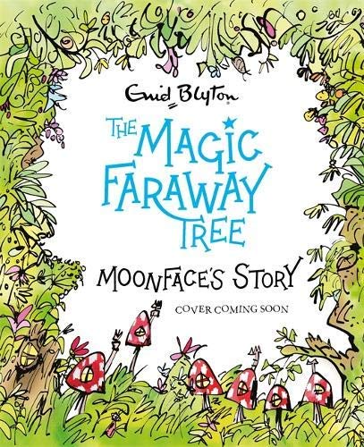 Moonface's Story (The Magic Faraway Tree #7)