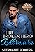 Her Broken Hero Billionaire by Stephanie Fowers