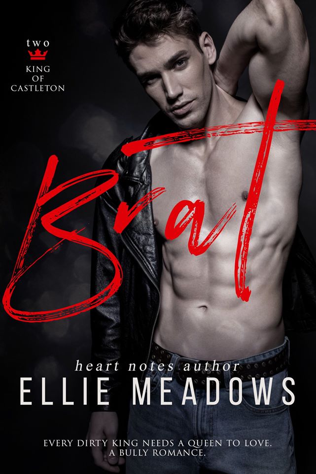 Brat (The King of Castleton High #2)