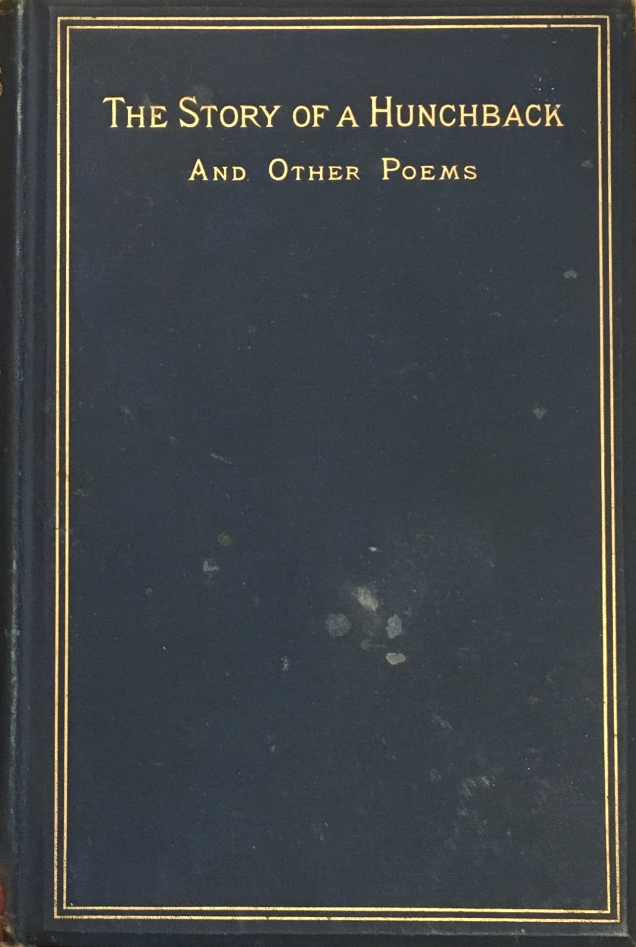 The Story of a Hunchback and Other Poems (Hardcover)