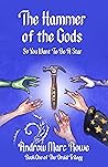 The Hammer Of The Gods: So You Want To Be A Star