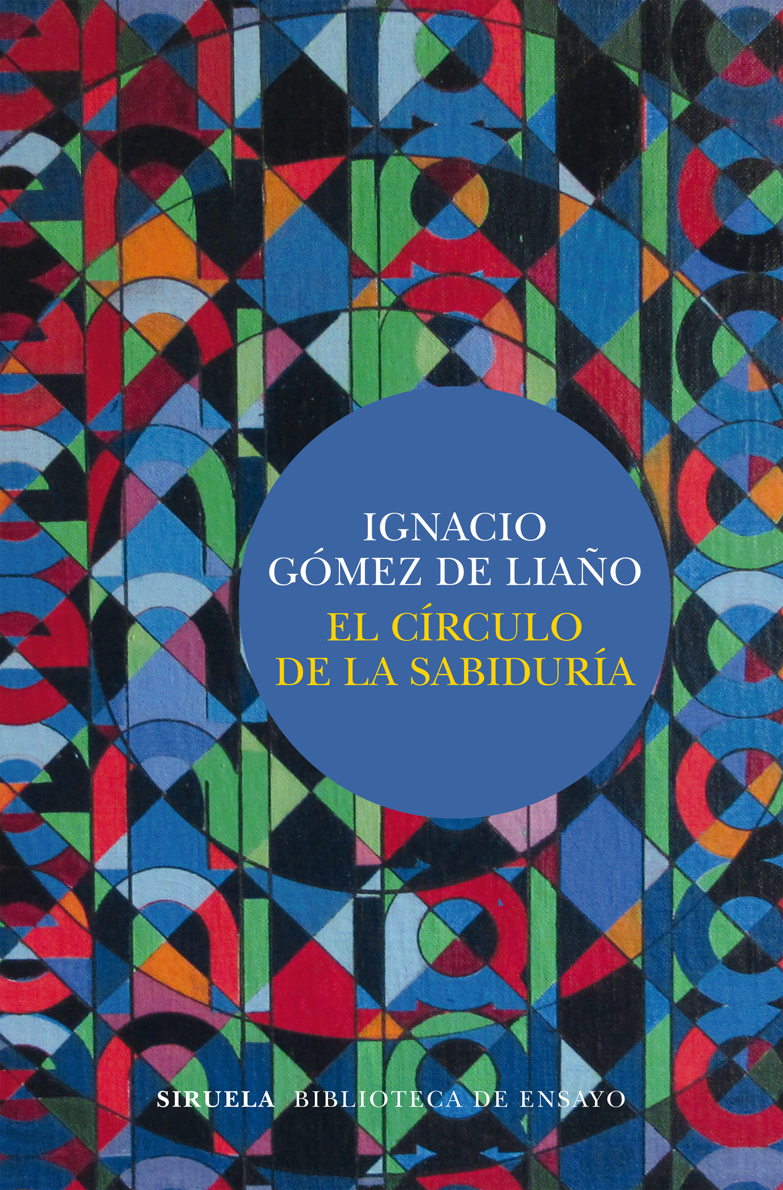 El círculo de la sabiduría (Paperback)