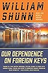 Our Dependence on Foreign Keys