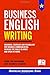 Business English Writing: G...