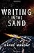 Writing in the Sand: A Scie...