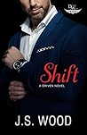 Shift by J.S.  Wood
