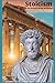Stoicism: The Ancient Greek...