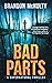 Bad Parts: A Supernatural Thriller (Dark Parts, #1)