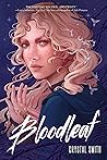 Bloodleaf (Bloodleaf, #1) Book cover for Bloodleaf (Bloodleaf, #1)
