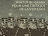 Pour une critique de la violence by Walter Benjamin