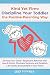 KIND YET FIRM: DISCIPLINE YOUR TODDLER THE POSITIVE PARENTING WAY Develop Your Child’s Respectful Behavior with Love & Limits, Eliminate Tantrums and Establish a No-Drama Environment in Your Home