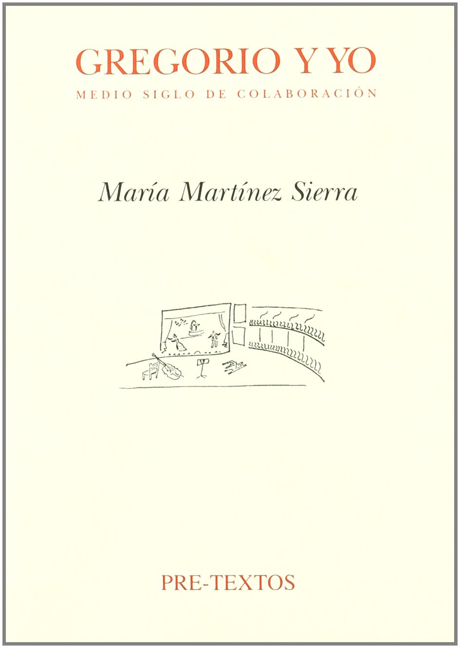 Gregorio y yo: Medio siglo de colaboración (Paperback)