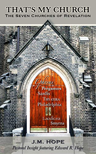 That's My Church: The Seven Churches of Revelation (Kindle Edition)