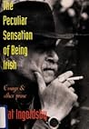 The Peculiar Sensation Of Being Irish