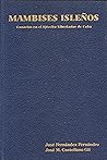 Mambises Isleños: Canarios en el Ejército Libertador de Cuba