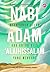 Nabi Adam 'Alaihissalam: Keampunan Allah Ada Untuk Kita Yang Mencari