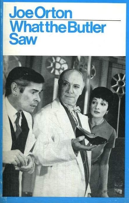 What the Butler Saw (A Methuen modern play)