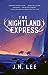 The Nightland Express by J.M. Lee
