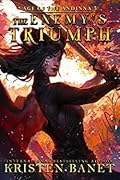 The Enemy's Triumph (Age of the Andinna, #5)